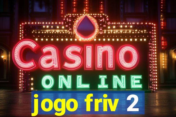 jogo friv 2